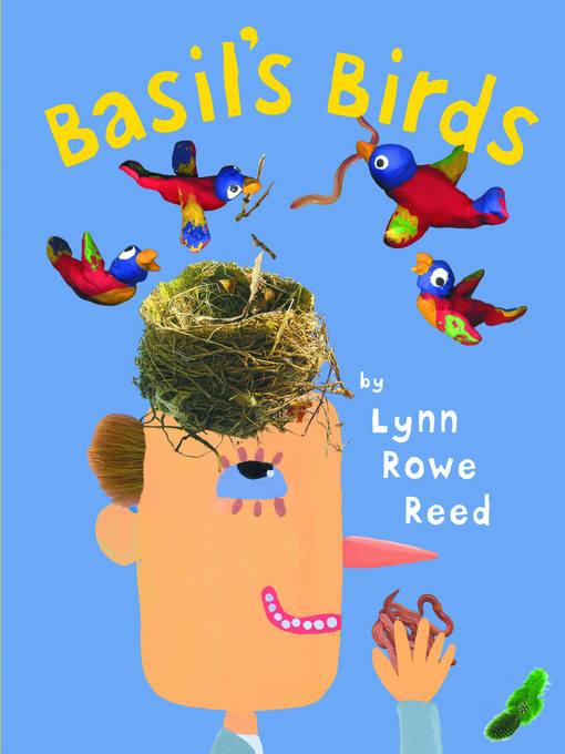 Title details for Basil's Birds by Lynn Rowe Reed - Available